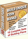 Building Plans for 10 Unique Coin Banks!